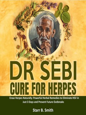 cover image of Dr Sebi Cure for Herpes